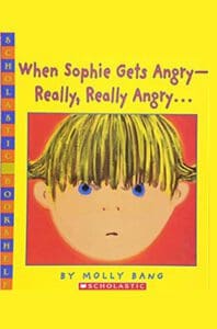 When Sophie Gets Angry - Really, Really Angry...